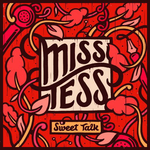 Cover for Miss Tess · Sweet Talk (CD) [Digipak] (2013)