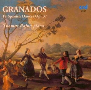Cover for Granados / Rajna,thomas · 12 Danzas Espanolas Op 37 (CD) (2009)