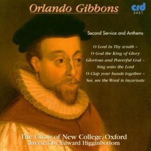 Cover for Gibbons / Burchell / Choir of New College · Second Service &amp; Anthems (CD) (2009)