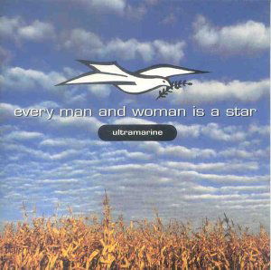 Cover for Ultramarine · Every Man &amp; Woman is a Star (CD) (2002)