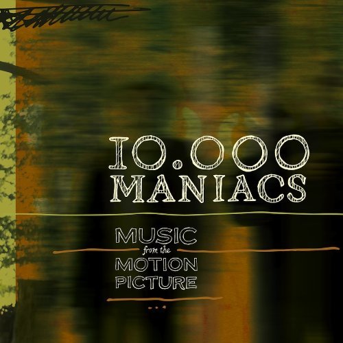 Cover for Ten Thousand Maniacs · Music From The... (CD) (2013)