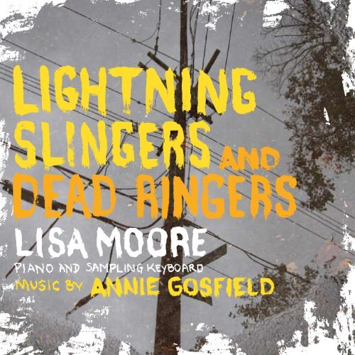 Cover for Gosfield / Moore,lisa · Lightning Slingers &amp; Dead Ringers (CD) (2011)