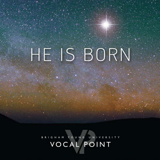 He is Born - Byu Vocal Point - Musik - BYU - 0714861017120 - 9. Oktober 2015