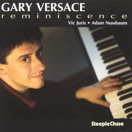 Cover for Gary Versace · Reminiscence (CD) (2007)