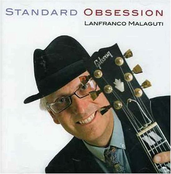 Cover for Lanfranco Malaguti  · Standard Obsession (CD)