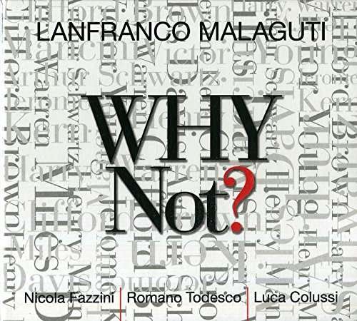 Cover for Lanfranco Malaguti · Why Not? (CD) (2016)