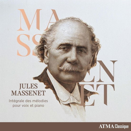 Integrale Des Melodies Pour Voix Et Piano - Jules Massenet - Musiikki - ATMA CLASSIQUE - 0722056241120 - perjantai 11. marraskuuta 2022