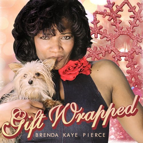 Cover for Brenda Kaye Pierce · Gift Wrapped (CD) (2011)