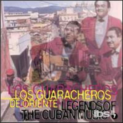 Cover for Guaracheros De Oriente · Legends Of The Cuban Music 7 (CD) (2000)