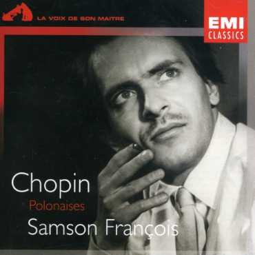 Chopin: Polonaises - Samson Francois - Musikk - EMI - 0724347680120 - 8. november 2013