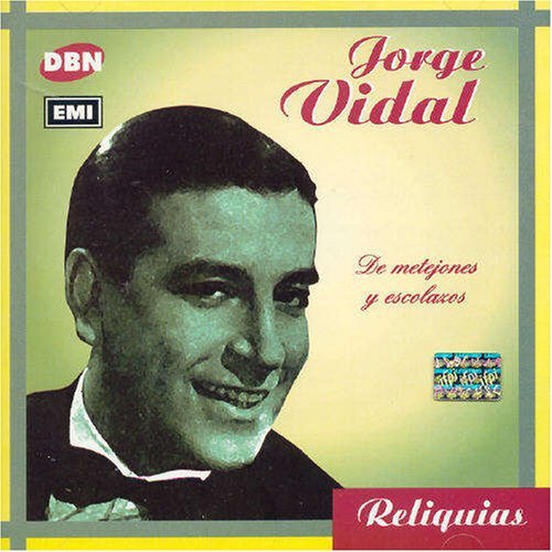 Cover for Jorge Vidal · De Metejones Y Escolazos (CD) (2002)