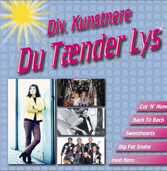 Cover for Du Tænder Lys · Danske 90'er Hits (CD) (1999)