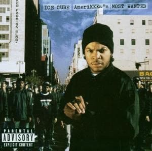 Cover for Ice Cube · Amerikkkas Most Wanted [With Bonus EP] (CD) [Remastered edition] (2020)