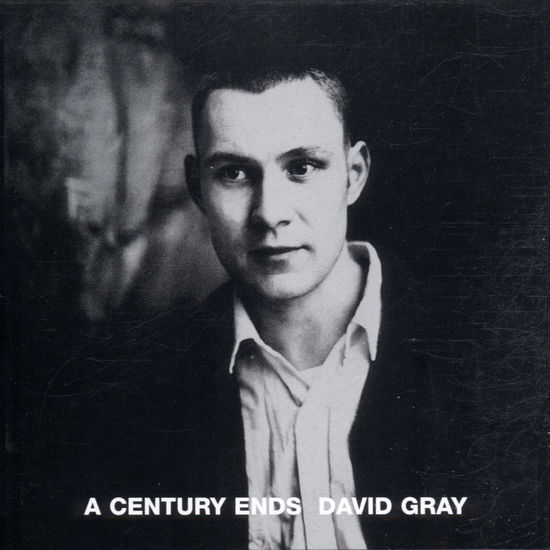 A Century Ends - David Gray - Musiikki - HUT - 0724381042120 - torstai 28. kesäkuuta 2001