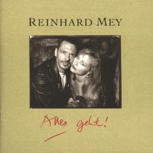 Alles Geht! - Reinhard Mey - Musik - INTERCORD - 0724382201120 - 1. März 1992