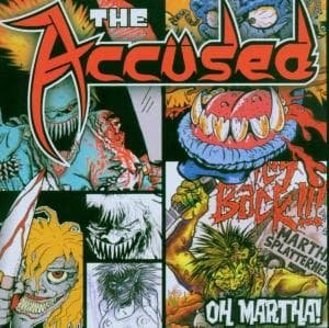 Cover for The Accused · Oh Martha (CD) (2006)