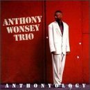 Anthonyology - Anthony Wonsey - Musikk - Evidence - 0730182215120 - 23. juli 1996