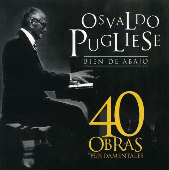 Cover for Osvaldo Pugliese · 40 Obras Fundamentales (CD) (2000)