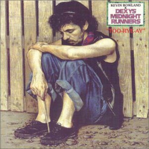 Cover for Dexys Midnight Runners · Too-Rye-Ay (CD) (2000)