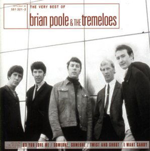 Very Best Of - Poole, Brian & Tremeloes - Musik - SPECTRUM - 0731455132120 - 20. Juli 2020