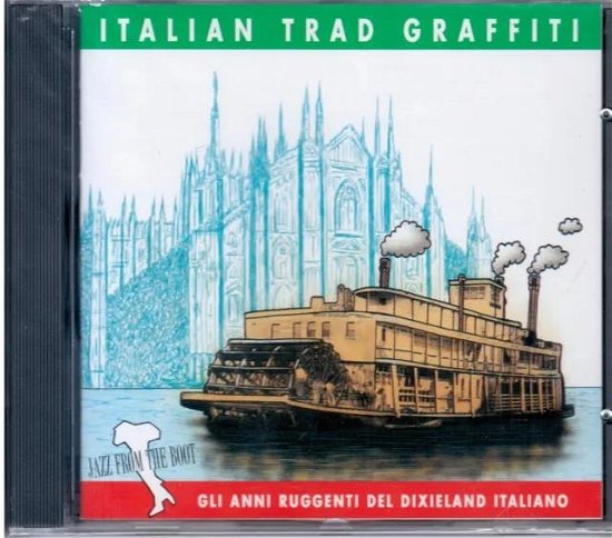 Cover for Aa.vv. · Italian Trad Graffiti (Gli Anni Ruggenti Del Dixieland Italiano) (CD) (1992)