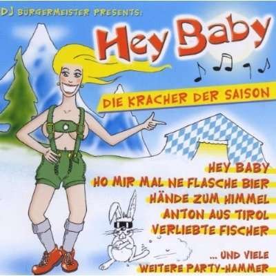 Cover for Hey Baby-die Kracher Der Saison (CD) (2000)