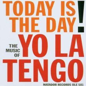 Cover for Yo La Tengo · Today is the Day (CD) (2020)
