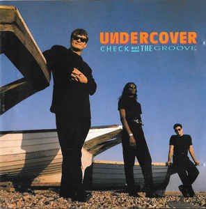 Cover for Undercover · Check Out The Groove (CD) (2020)
