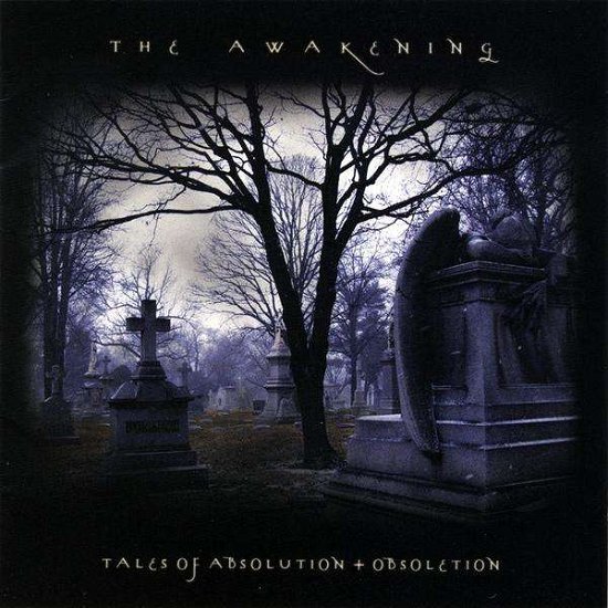 Cover for Awakening · Tales of Absolution &amp; Obsoletion (CD) (2009)