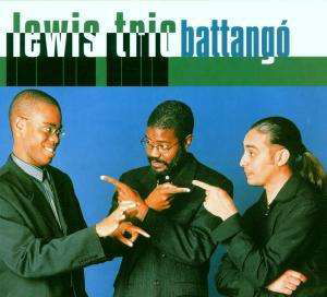Lewis Trio - Battango - Lewis Trio - Musiikki - Intuition - 0750447110120 - 
