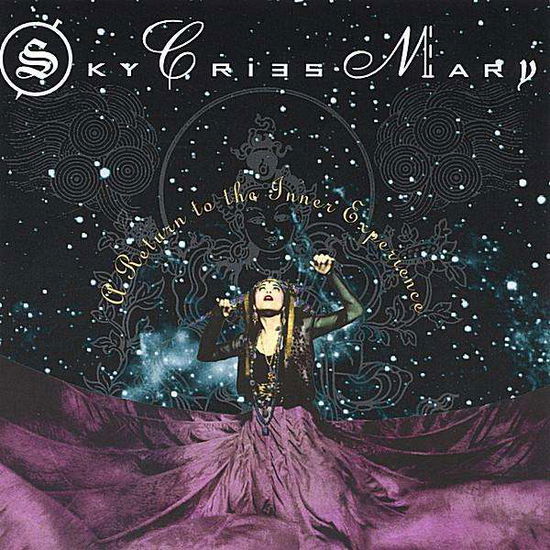 Cover for Sky Cries Mary · Return to the Inner Experience (CD) (2005)