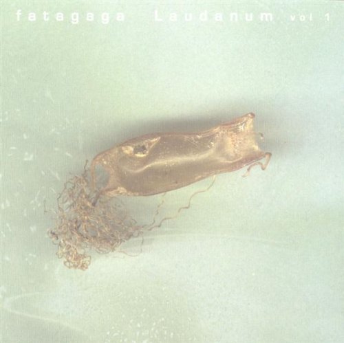 Cover for Fatagaga · Laudanum 1 (CD) (2011)
