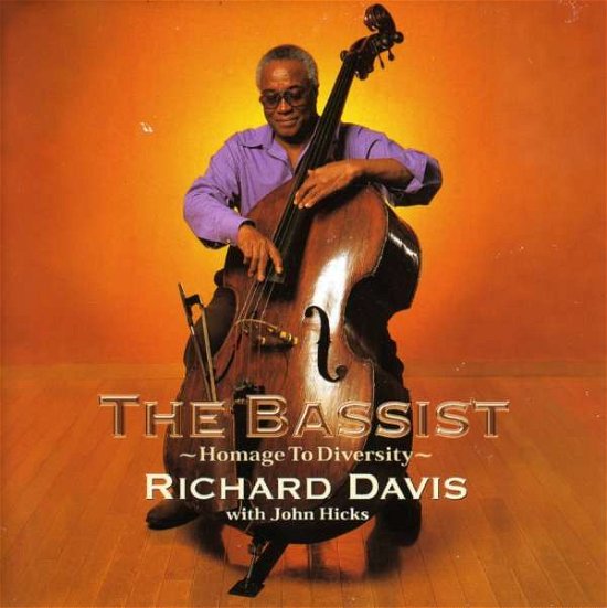 Bassist Homage to Deversity - Davis, Richard & John Hicks - Musik - POP - 0753957207120 - 8. marts 2005