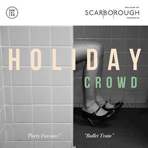 Cover for Holiday Crowd · Party Favours (7&quot;) (2022)