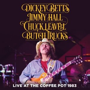 Cover for Dickey Betts · Live At The Coffee Pot 1983 (CD) (2016)