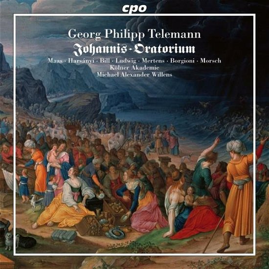 Cover for Kolner Akademie / Willins · Georg Philipp Telemann: Oratorium Zum Johannisfest (CD) (2022)