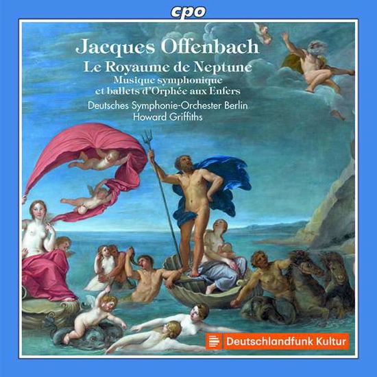 Le Royaume De Neptune - J. Offenbach - Musik - CPO - 0761203530120 - 31. august 2019