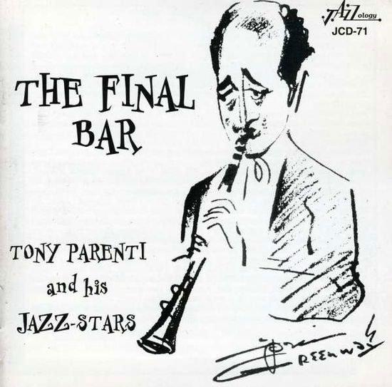 The Final Bar - Tony Parenti's Ragtimers & Ragtime - Música - JAZZOLOGY - 0762247607120 - 13 de março de 2014