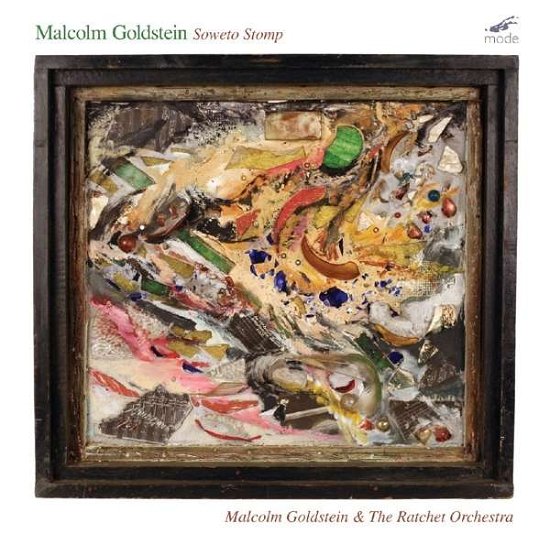 Cover for Goldstein,malcolm / Ratchet Orchestra · Goldstein: Soweto Stomp (CD) (2016)