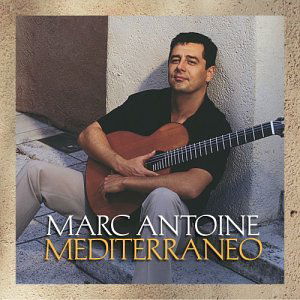 Cover for Marc Antoine · Mediterraneo (CD) (2003)