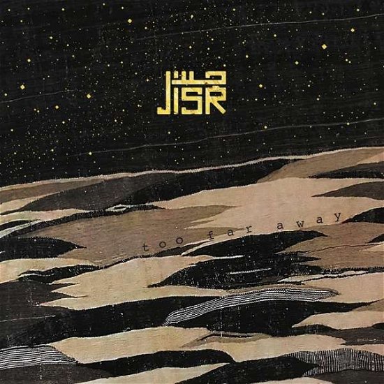 Cover for Jisr · Too Far Away (CD) (2020)