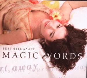 Cover for Susi Hyldgaard · Magic Words (CD) (2010)
