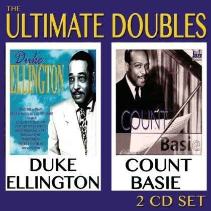 Cover for Ellington, Duke &amp; Count Basie · Ultimate Doubles (CD) (2013)