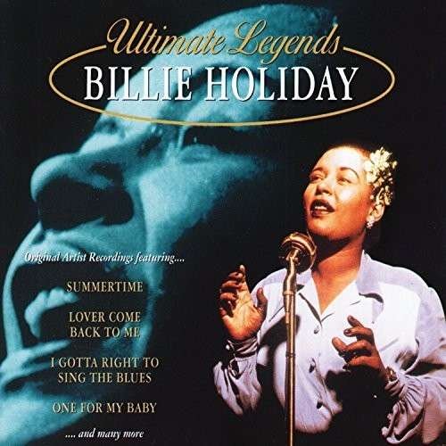 Ultimate Legends - Billie Holiday - Musik - AAO MUSIC - 0778325814120 - 27. januar 2015
