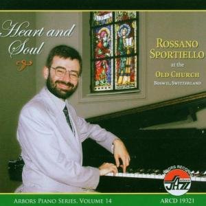 Heart & Soul 14: Arbors Piano Series - Rossano Sportiello - Musiikki - ARBORS RECORDS - 0780941132120 - tiistai 9. toukokuuta 2006