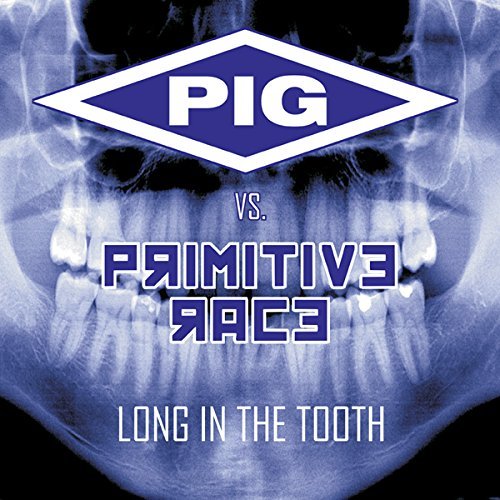 Cover for Pig Vs. Primitive Race · Long In The Tooth (CD) (2015)
