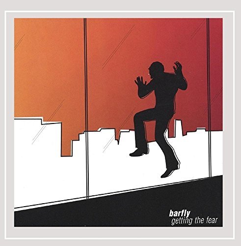 Cover for Barfly · Getting the Fear (CD) (2004)