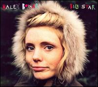 Cover for Haley Bonar · Big Star (CD) (2008)