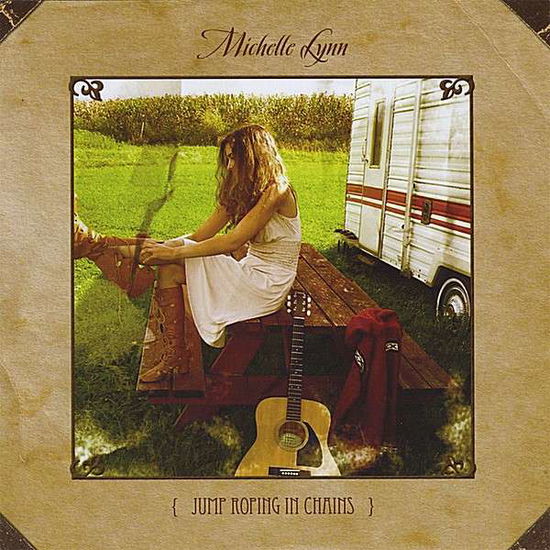 Cover for Michelle Lynn · Jump Roping in Chains (CD) (2008)