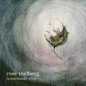 Rose Melberg · Homemade Ship (CD) (2009)
